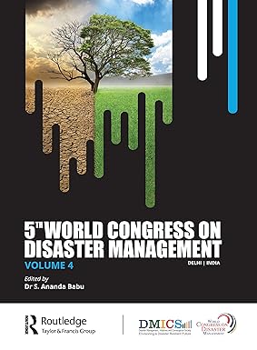 Fifth World Congress on Disaster Management: Volume IV