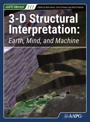 3D Structural Interpretation Earth Mind and Machine