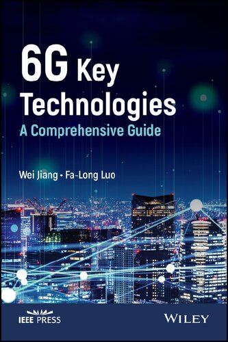 6G Key Technologies A Comprehensive Guide