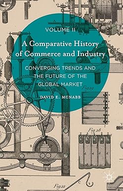 A Comparative History of Commerce and Industry, Volume II