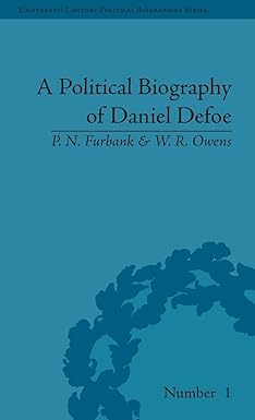 A Political Biography of Daniel Defoe