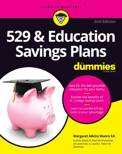 529 & Education Savings Plans For Dummies For Dummies