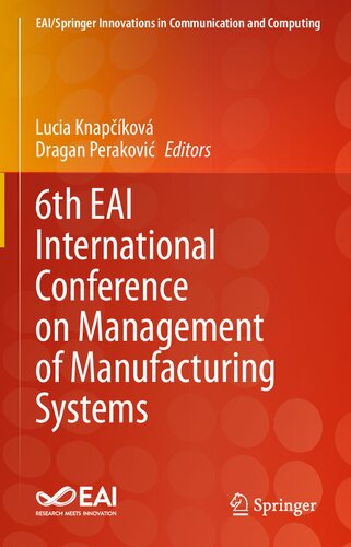 6th EAI International Conference on Management of Manufacturing Systems