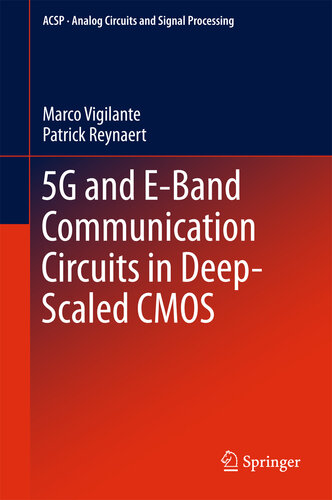 5G and E Band Communication Circuits in Deep Scaled CMOS