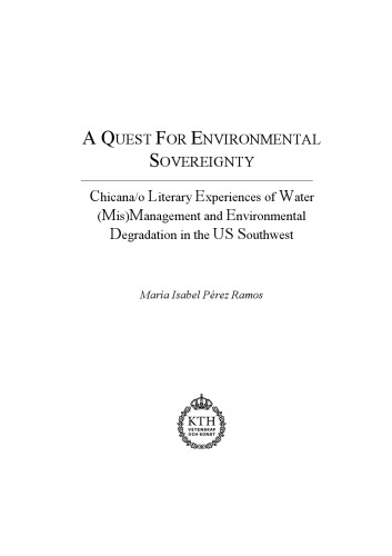 A Quest for Environmental Sovereignty: Chicana/o Literary Experiences of Water