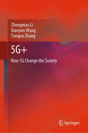 5G+ How 5G Change the Society