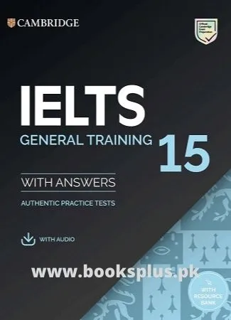 Cambridge IELTS 15 General Training with Answers