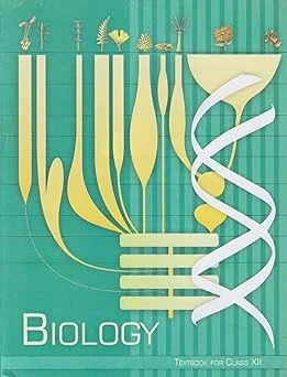 NCERT Biology Textbook for Class 12