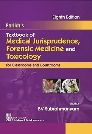 Parikh Textbook of Medical Jurisprudence Forensic Medicine & Toxicology