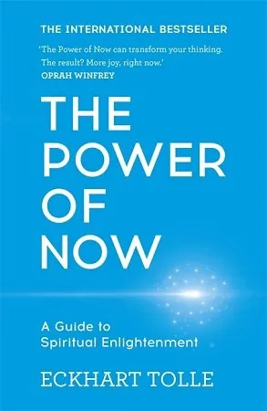 The Power of Now by Eckhart Tolle